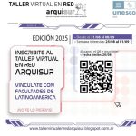 Taller Virtual del ARQUISUR – FAUD – UNSJ | 2025