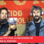 El financiamiento de la política y el auto sostenimiento: el debate abierto del PTP–PCR San Juan
